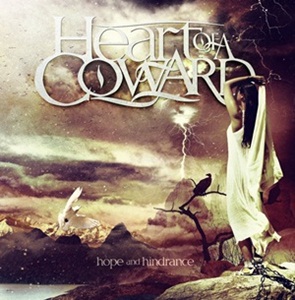 Heart Of A Coward - Hope and Hinderence (2012)