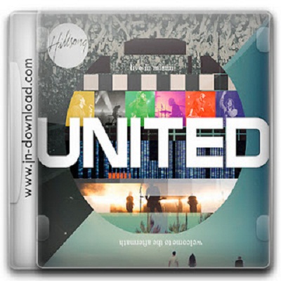 Hillsong United – Live In Miami: Welcome To The Aftermath (2012) (2 CD) [FLAC]