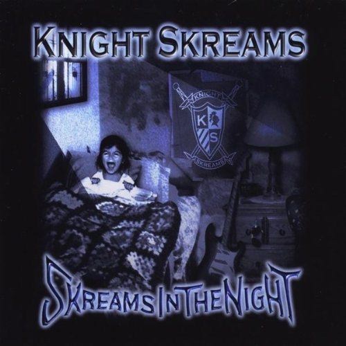 Knight Skreams - Skreams In The Night (2012)