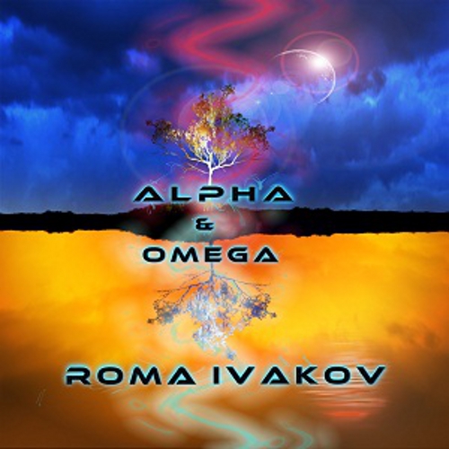 Roma Ivakov - Alpha & Omega (2012)