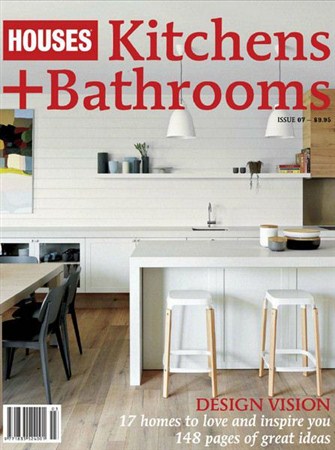 Kitchens + Bathrooms - Issue 07 (Houses)