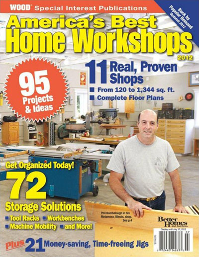 America’s Best Home Workshops 2012 (Wood Special Interest Publication)