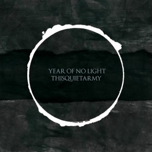 Year Of No Light / Thisquietarmy - Split (2012)