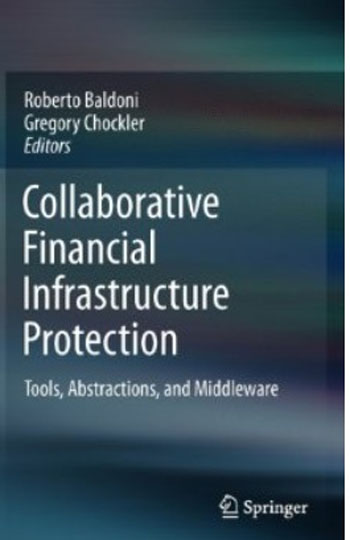 Collaborative Financial Infrastructure Protection - Tools, Abstractions, and Middleware