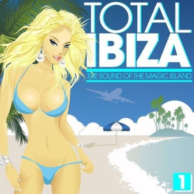 VA - Total Ibiza: The Sound Of The Magic Island Vol.1 (2012)