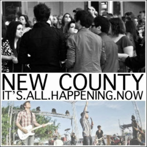 New County - It's All Happening Now (Single) (2012)
