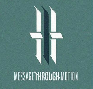 Message Through Motion - Ecclesia (New Song) (2012)