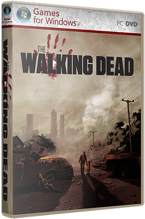 The Walking Dead Gold Edition (2012/Repack Fenixx/RUS)