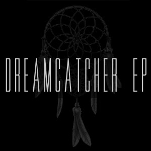 Lovely Bones - DreamCatcher (EP) (2012)
