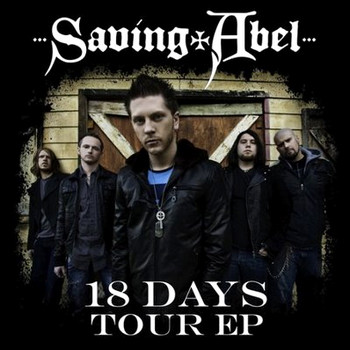 Saving Abel - 18 Days Tour [EP] (2009)