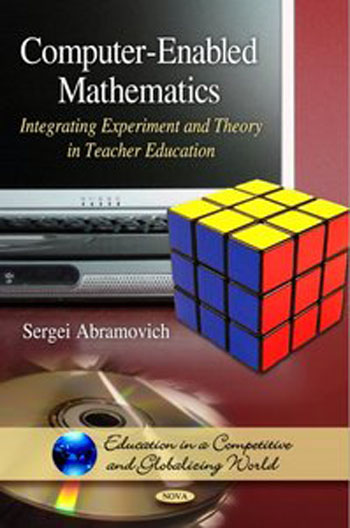 Computer-Enabled Mathematics - Integrating Experiment and Theory in Teacher Education