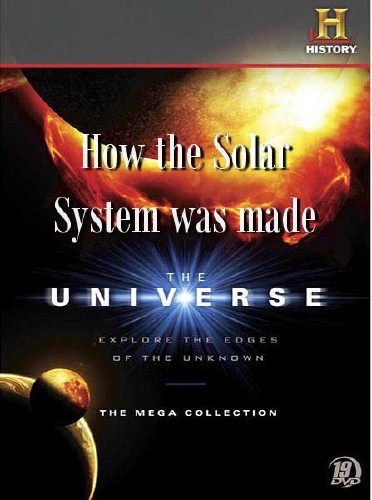 .    ? / The Universe. How the Solar System was made? (2011) HDTVRip