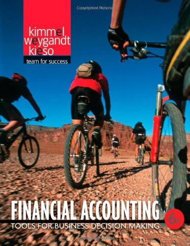 Financial Accounting - Tools for Business Decision Making, 6th Edition