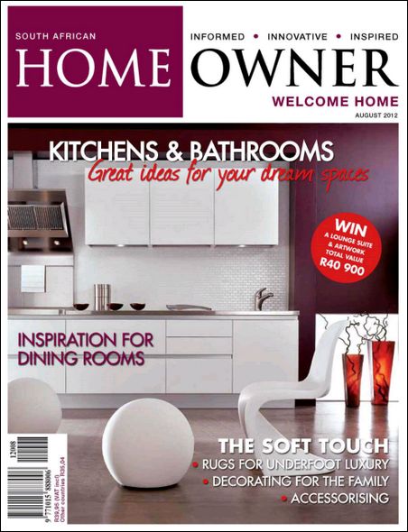 South Africa Home Owner Magazine - August 2012