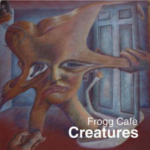 Frogg cafe - Creatures (2003)