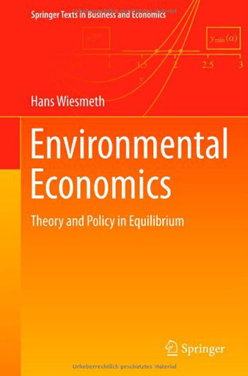 Environmental Economics - Theory and Policy in Equilibrium