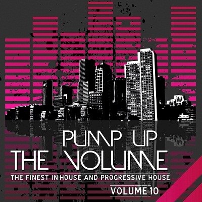 VA - Pump Up the Volume (The Finest in Progressive House Vol.10) (2012)