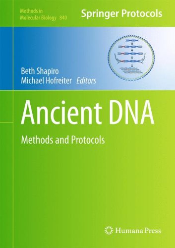 Ancient DNA - Methods and Protocols