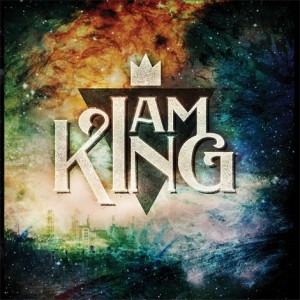 I Am King - Without Fear (New Track) (2012)
