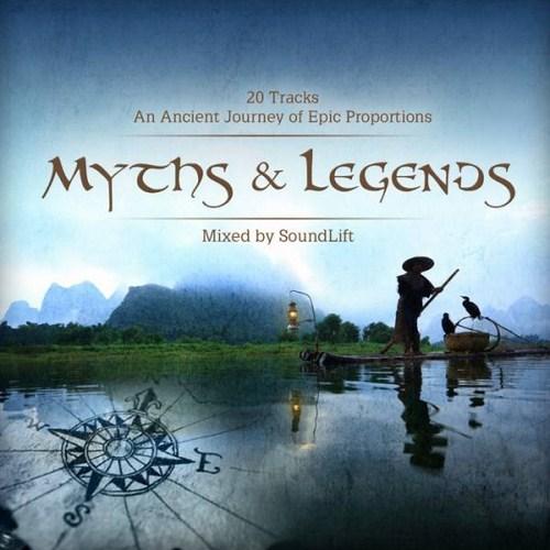 Myths & Legends: Mixed By SoundLift (2012) Unmixed