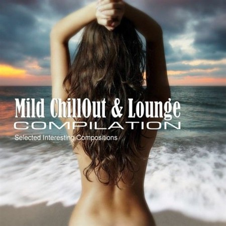 VA - Mild ChillOut and Lounge Compilation (2012)