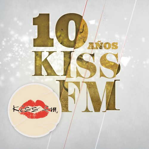 VA - Kiss FM 10 Aniversario (2012) MP3 [RG]