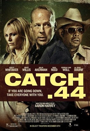  .44 / Catch .44 (2011 / HDRip)