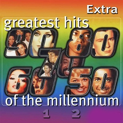VA - Greatest Hits Of The Millennium: Extra (2009) FLAC