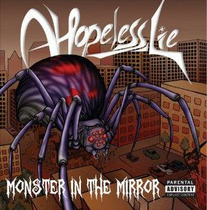 A Hopeless Lie - Monster In The Mirror (New Song) (2012)
