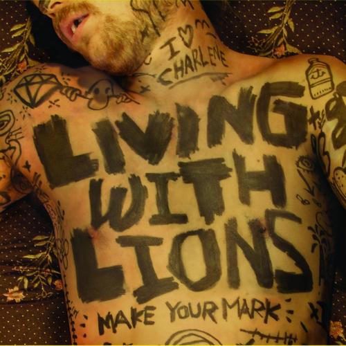 Living With Lions - дискография [2007-2011]