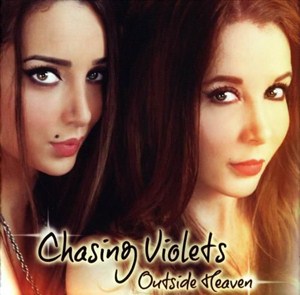 Chasing Violets - Outside Heaven (2012)