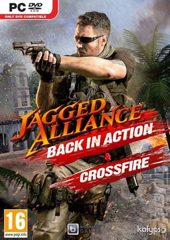 Jagged Alliance: Back in Action & Crossfire (2012/MULTi2/RePack by Audioslave)