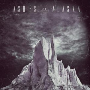 Ashes Of Alaska - Ashes Of Alaska [EP] (2012)