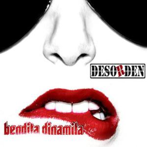 Desorden - Bendita Dinamita (2012)