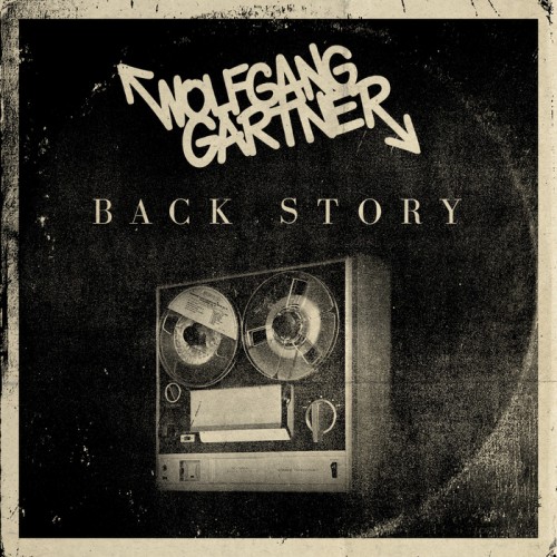 Wolfgang Gartner - Back Story (2012)