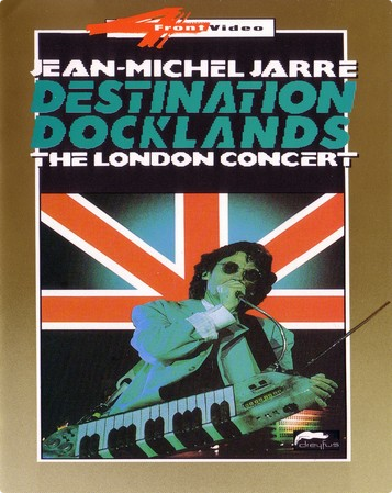 Jean Michel Jarre  Destination Docklands [1988 ., Electronic, VHSRip, DVD]