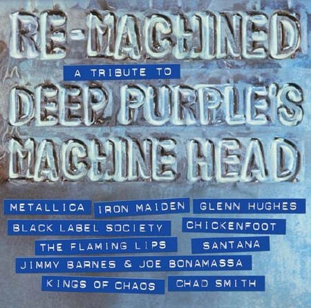 Re-Machined. A Tribute To Deep Purple's Machine Head (2012)