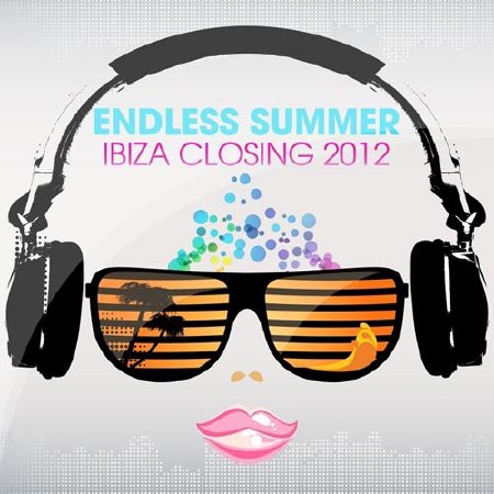 Endless Summer - Ibiza Closing 2012 (2012)