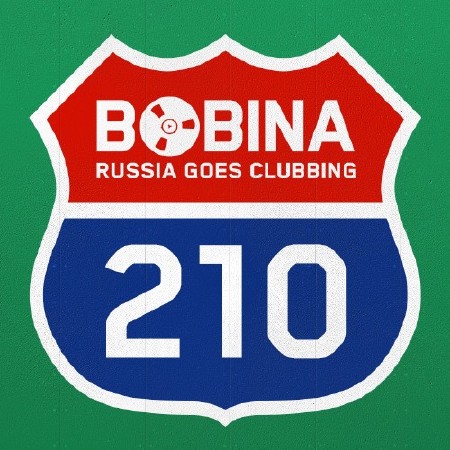 Bobina - Russia Goes Clubbing #210 (12.09.2012)