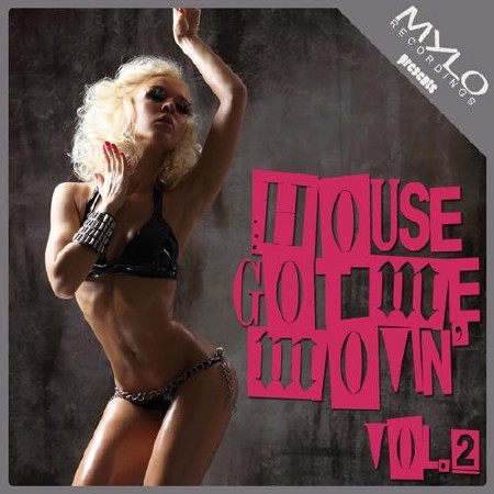 House Got Me Movin, Vol. 2 (2012)