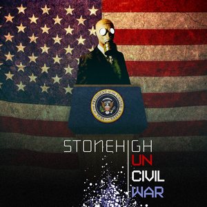 Stonehigh - Uncivil War [New Song] (2012)