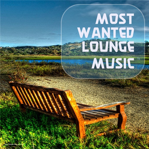 Most Wanted Lounge Music (2012)