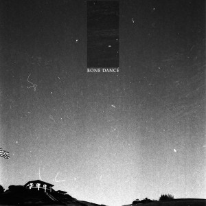 Bone Dance - S/T LP (2012)