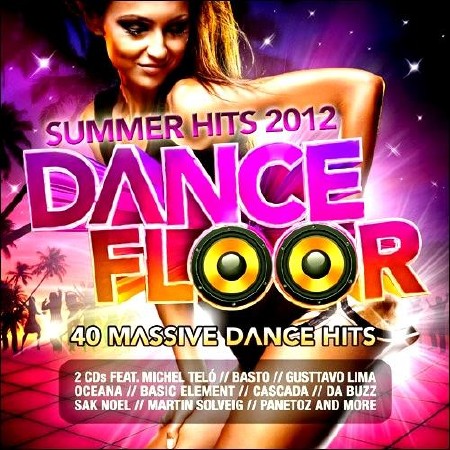  Dance Floor Summer Hits (2012) 
