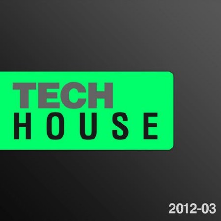 Tech House 2012 Vol.3 (2012)