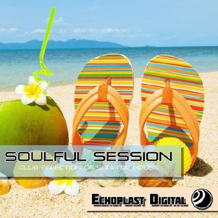 Soulfoul Session: Club Selection of Soulful House (2012)