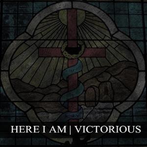 Here I Am - Victorious [EP] (2012)