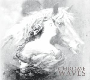 Chrome Waves - Chrome Waves (2012)