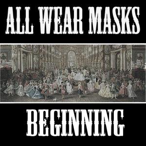 All Wear Masks - Beginning EP (2012)