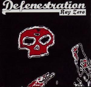 Defenestration - Ray Zero (2003)